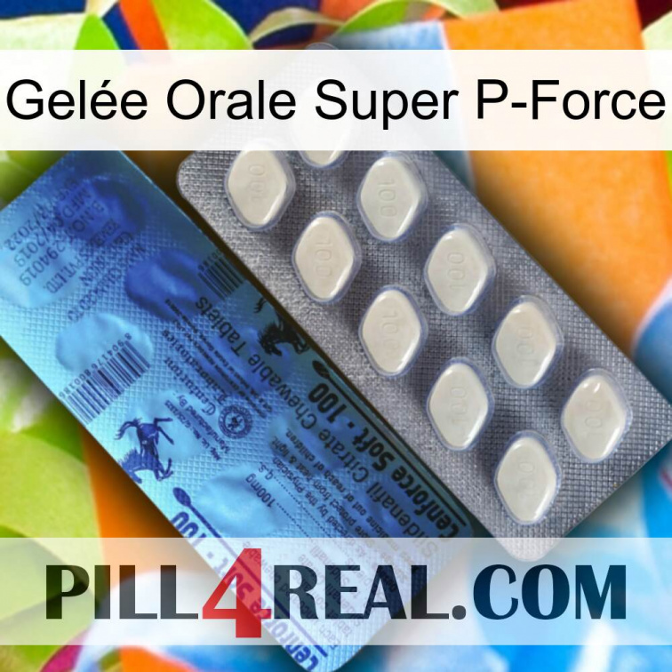 Gelée Orale Super P-Force 34